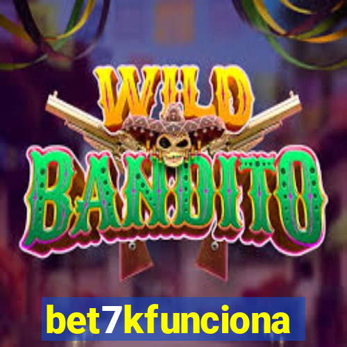 bet7kfunciona