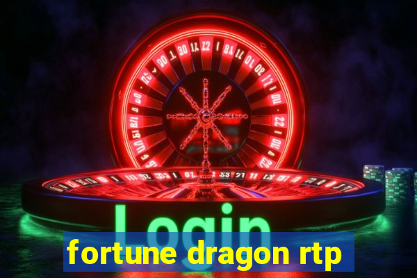 fortune dragon rtp