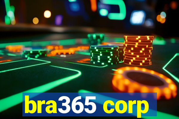 bra365 corp