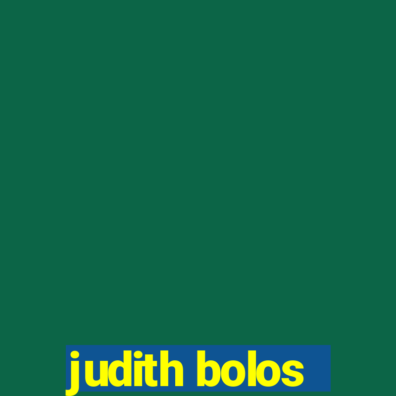 judith bolos