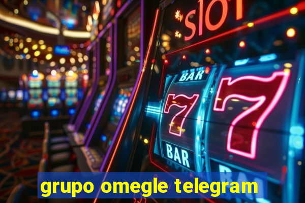 grupo omegle telegram