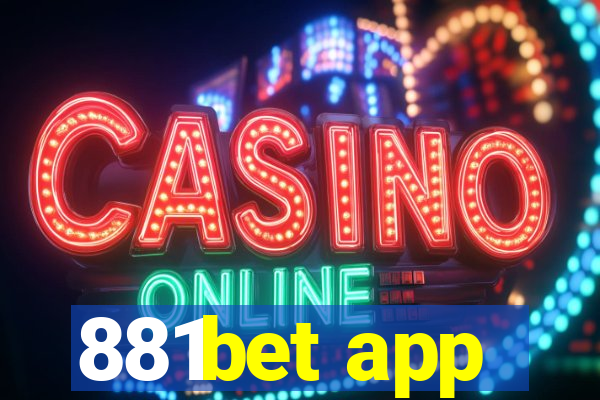 881bet app