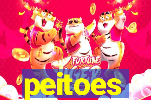 peitoes