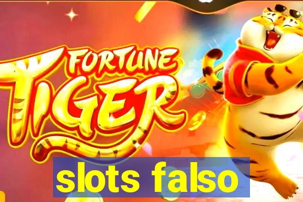 slots falso