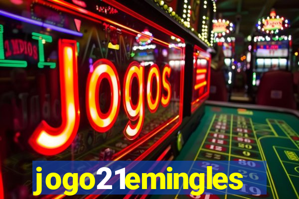 jogo21emingles