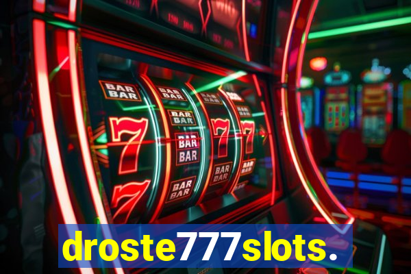 droste777slots.com