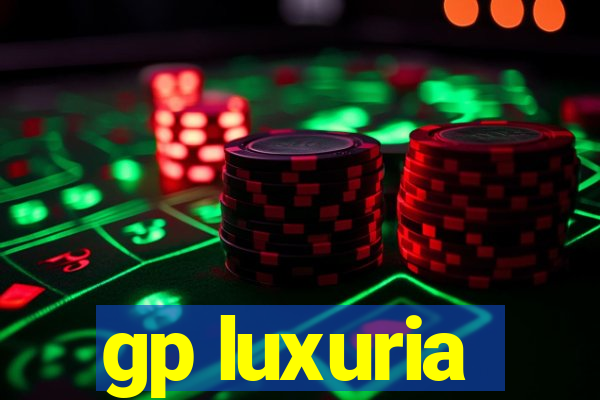 gp luxuria