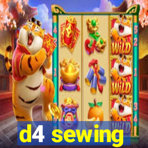 d4 sewing