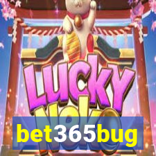 bet365bug