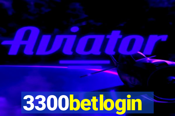 3300betlogin