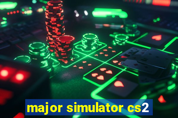 major simulator cs2