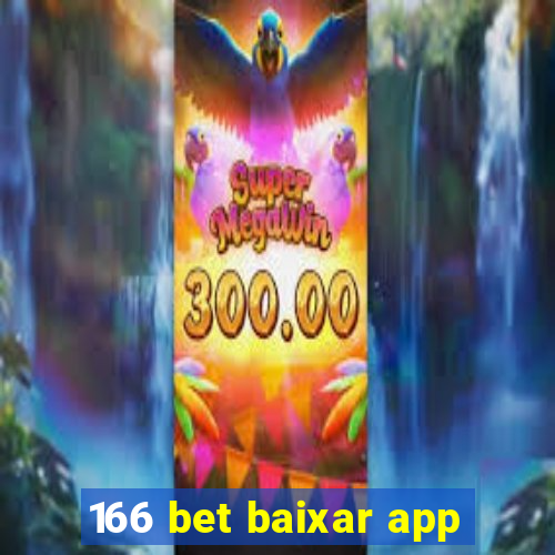 166 bet baixar app