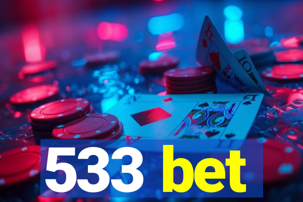 533 bet