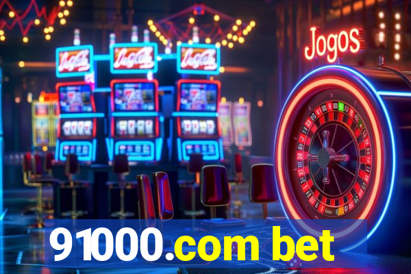 91000.com bet