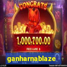 ganharnablaze