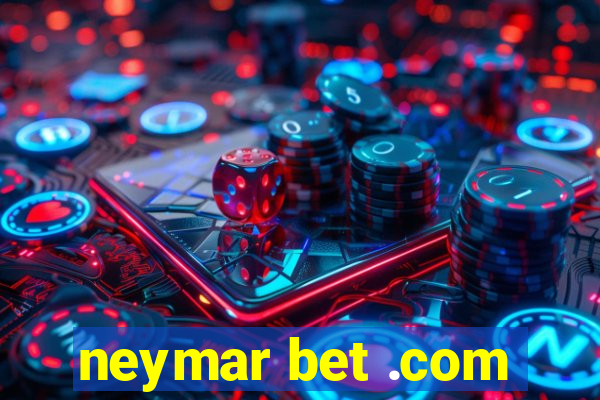 neymar bet .com