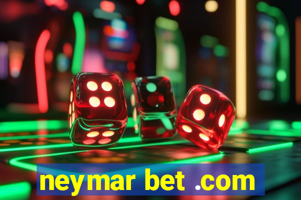 neymar bet .com