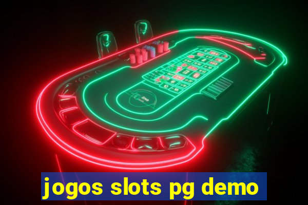 jogos slots pg demo