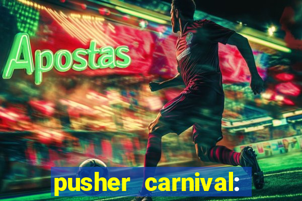 pusher carnival: coin master