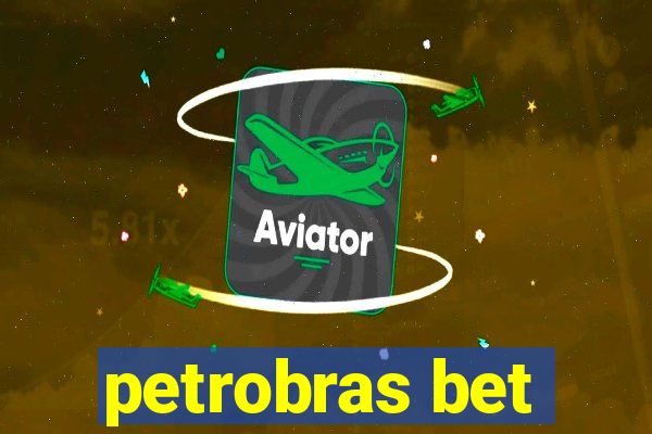 petrobras bet