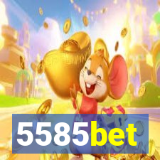 5585bet