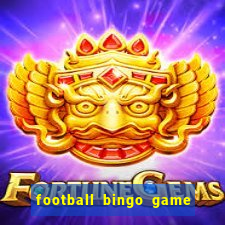 football bingo game - play now