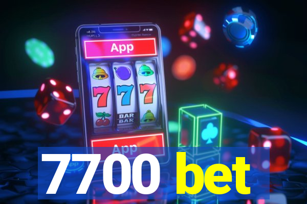 7700 bet