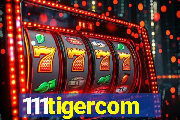 111tigercom