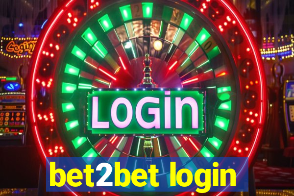 bet2bet login