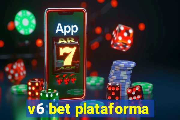 v6 bet plataforma