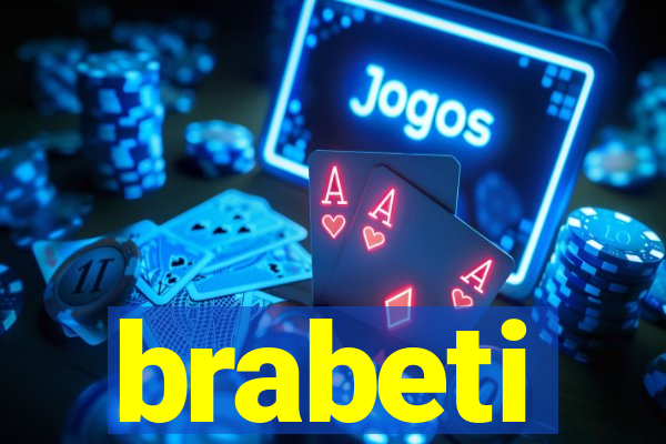 brabeti