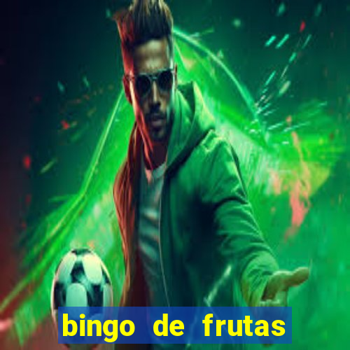 bingo de frutas para imprimir pdf