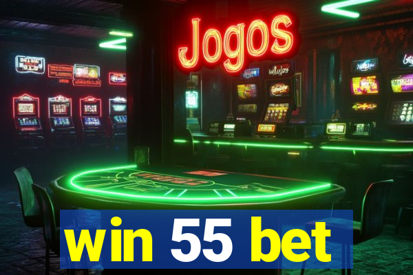 win 55 bet