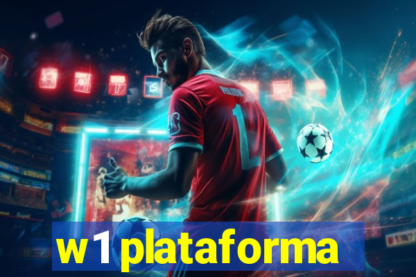 w1 plataforma