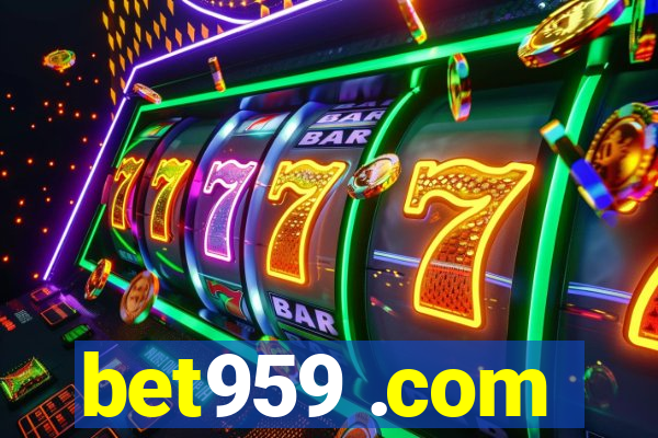 bet959 .com