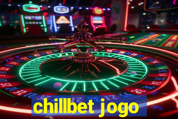 chillbet jogo