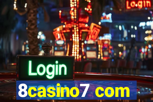 8casino7 com