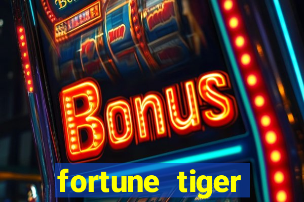 fortune tiger depósito mínimo