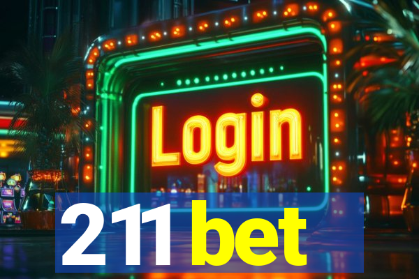 211 bet