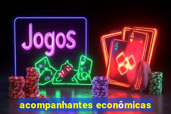 acompanhantes econômicas