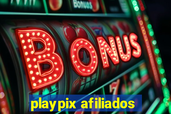 playpix afiliados