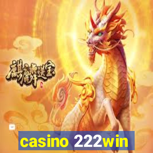 casino 222win