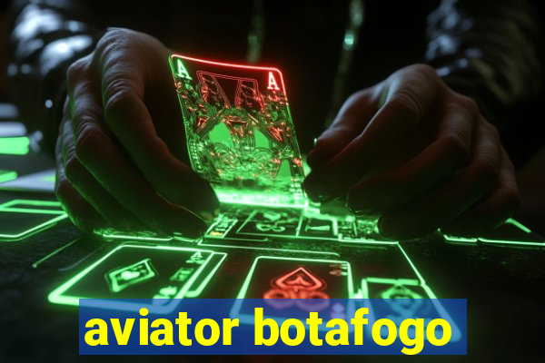 aviator botafogo