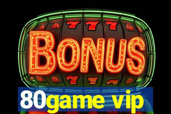 80game vip