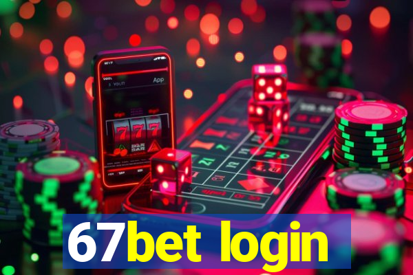 67bet login