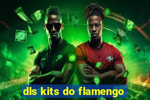 dls kits do flamengo