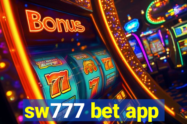 sw777 bet app