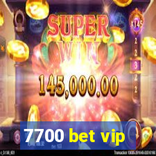 7700 bet vip