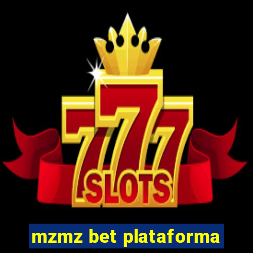 mzmz bet plataforma