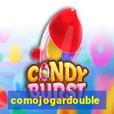 comojogardouble